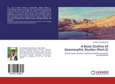 Borítókép a  A Basic Outline of Geomorphic Studies (Part-2) - hoz