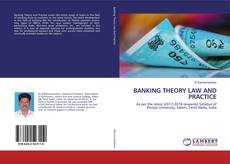 Borítókép a  BANKING THEORY LAW AND PRACTICE - hoz