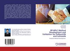 Bookcover of RP-HPLC Method Development and Validation for Palbociclib and Letrozole