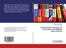 Buchcover von A Contrastive Analysis of the Arabic and English Noun Phrase