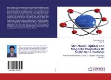 Couverture de Structural, Optical and Magnetic Properties Of SnO2 Nano Particles