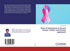 Copertina di Role of ketosterol in breast cancer: Insilco and Exvivo approach