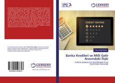 Buchcover von Banka Kredileri ve Milli Gelir Arasındaki İlişki
