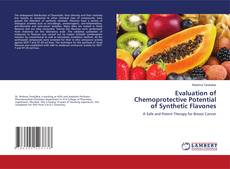 Evaluation of Chemoprotective Potential of Synthetic Flavones的封面