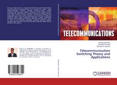 Bookcover of Telecommunication Switching Theory and Applications