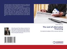 Buchcover von The cost of alternative financing