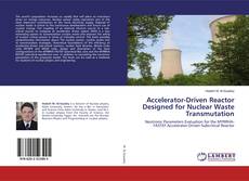 Buchcover von Accelerator-Driven Reactor Designed for Nuclear Waste ‎Transmutation