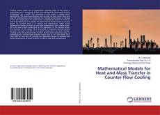 Portada del libro de Mathematical Models for Heat and Mass Transfer in Counter Flow Cooling