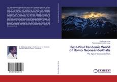 Buchcover von Post-Viral Pandemic World of Homo Neoneanderthalis