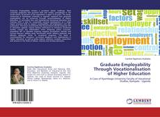 Copertina di Graduate Employability Through Vocationalisation of Higher Education