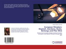 European filmakers: Klapisch, Giordana, Bucks, Berlanga and Pilar Miró的封面