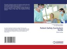 Bookcover of Patient Safety Curriculum Guide
