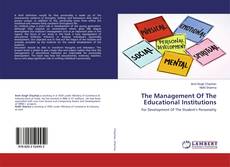 The Management Of The Educational Institutions的封面