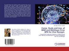 Обложка Comp. Study and Imp. of BAM and Multilayer Error BPN for Char Recogni.