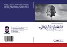 Обложка Neural BioFeedback; As a "Psychophysiological Mirror"