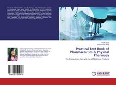 Copertina di Practical Text Book of Pharmaceutics & Physical Pharmacy