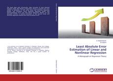 Bookcover of Least Absolute Error Estimation of Linear and Nonlinear Regression
