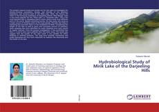 Hydrobiological Study of Mirik Lake of the Darjeeling Hills的封面
