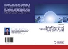 Bookcover of Optical Properties of Transition Metal Ion Doped Nano Cerium Oxide
