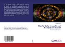 Copertina di Monte Carlo simulation of ballistic conduction