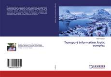 Transport information Arctic complex的封面