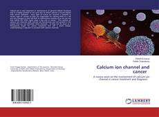 Calcium ion channel and cancer的封面