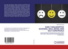 Обложка EARLY MALADAPTIVE SCHEMAS, WELL-BEING AND SELF-CONSTRUALS