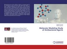 Copertina di Molecular Modeling Study of Antibacterial Agents