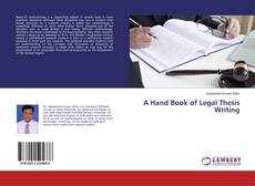 Copertina di A Hand Book of Legal Thesis Writing
