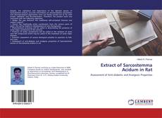 Buchcover von Extract of Sarcostemma Acidum in Rat