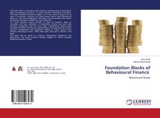 Copertina di Foundation Blocks of Behavioural Finance