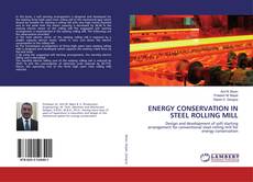 Bookcover of ENERGY CONSERVATION IN STEEL ROLLING MILL
