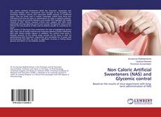 Borítókép a  Non Caloric Artificial Sweeteners (NAS) and Glycemic control - hoz
