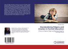 Обложка Standardizing Pidgins and Creoles in Formal Education