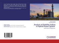 Analysis of Stability Indices in Hybrid Power System的封面