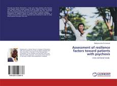 Bookcover of Assessment of resilience factors toward patients with psychosis