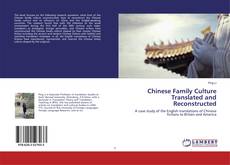Buchcover von Chinese Family Culture Translated and Reconstructed