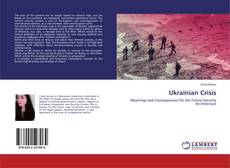 Bookcover of Ukrainian Crisis