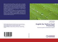Обложка English for Techno-Food Processing