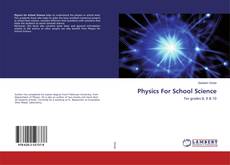 Copertina di Physics For School Science