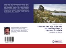 Copertina di Effect of lime and pond ash on swelling clays: A comparative study