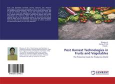 Copertina di Post Harvest Technologies in Fruits and Vegetables