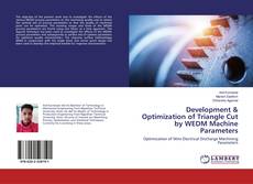 Buchcover von Development & Optimization of Triangle Cut by WEDM Machine Parameters