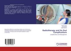 Copertina di Radiotherapy and Its Oral Complications