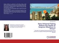 Buchcover von Does Artisanal Fishing Reduce the Health of Seagrass Meadows in Kenya?