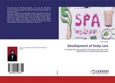 Copertina di Development of body care