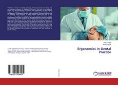 Copertina di Ergonomics in Dental Practice