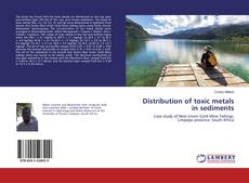 Copertina di Distribution of toxic metals in sediments