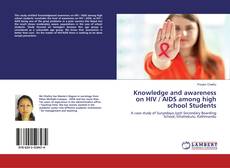 Copertina di Knowledge and awareness on HIV / AIDS among high school Students