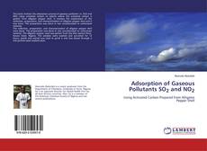 Adsorption of Gaseous Pollutants SO2 and NO2 kitap kapağı